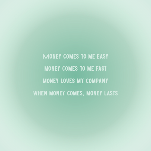 Money Comes Easy Mantra Poster