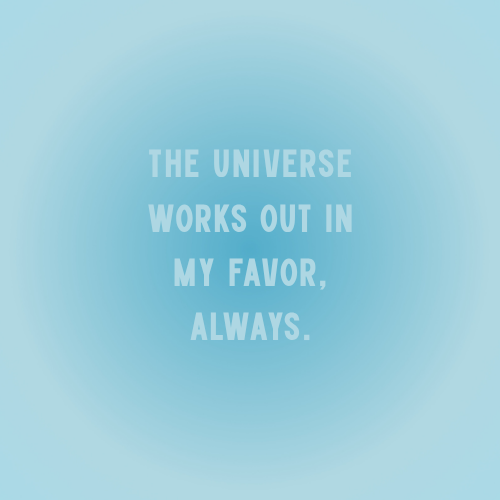 The Universe Work Out In My Favor Poster Blue