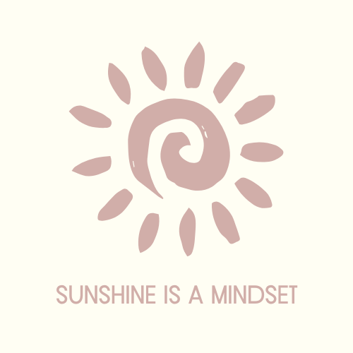 Sunshine is a mindset poster